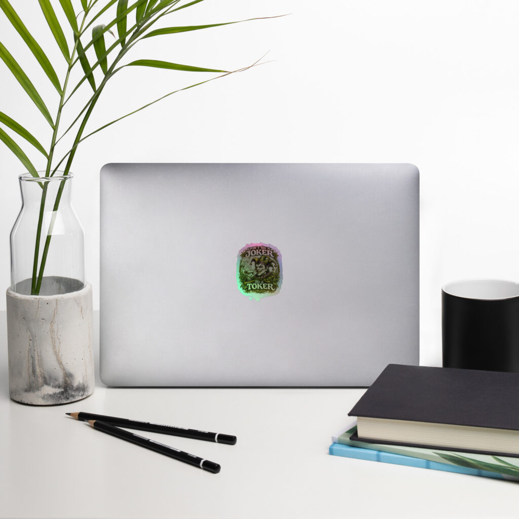 Be a Toker Holographic Sticker